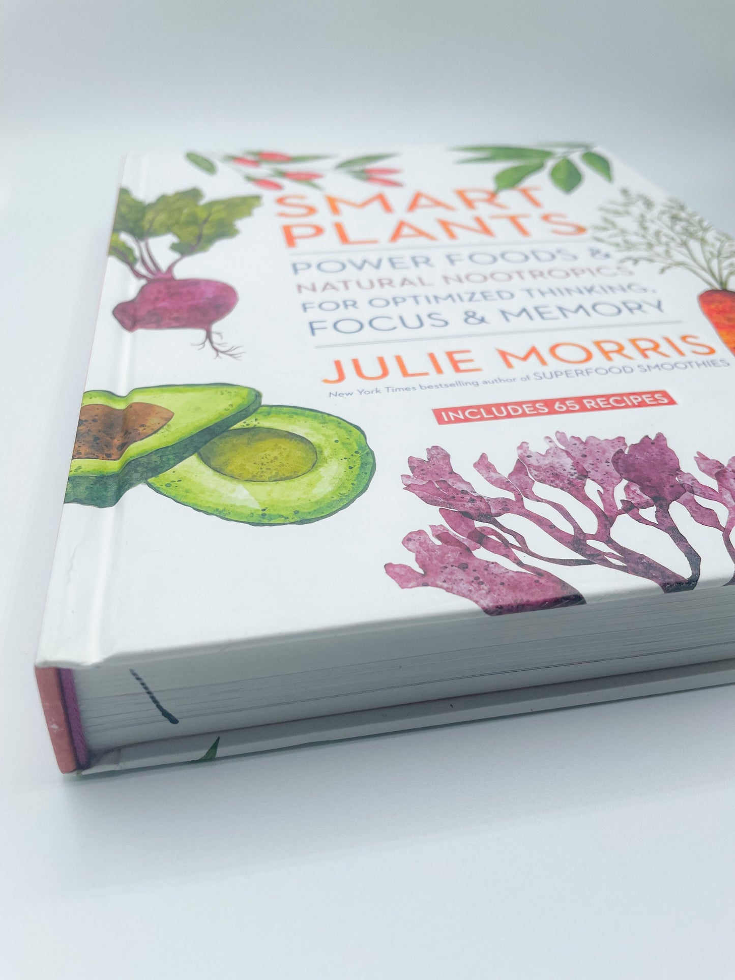 Smart Plants for Optimized Thinking Focus & Memory | Julie Morris | Hardcover