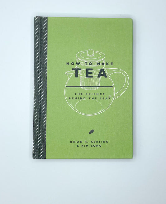 How to Make Tea | Brian Keating | Hardcover
